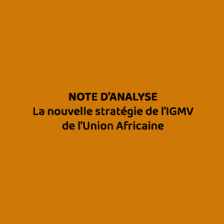 GMV / Note d’analyse de la nouvelle stratégie de l’Union Africaine de L’Initiative Grande Muraille Verte